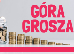 Góra Grosza - podziękowanie