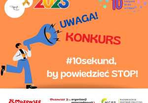 Plakat promujący konkurs "10 sekund, by powiedzieć stop".