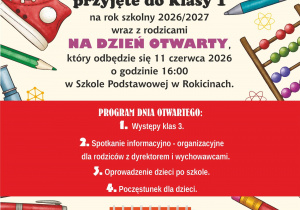 Zapraszamy dzieci przyjęte do klas pierwszych na rok szkolny 2026/2027 wraz z rodzicami na dzień otwarty, który odbędzie się 11 czerwca 2026 r. o godzinie 16.00 w Szkole Podstawowej w Rokicinach.